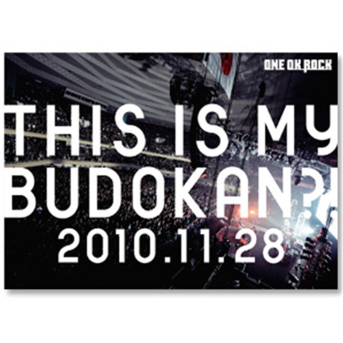 LIVE DVD「THIS IS MY BUDOKAN?! 2010.11.28」