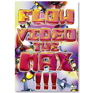 DVD「FLOW VIDEO THE MAX !!!」