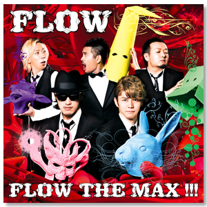 Album「FLOW THE MAX !!!」初回生産限定盤