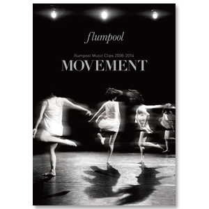 『flumpool Music Clips 2008-2014 「MOVEMENT」』