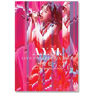 DVD「A.Y.M. Live Collection 2014 ～変化～」