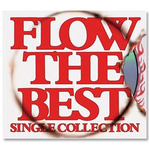 Album「FLOW THE BEST ～Single Collection～」通常盤