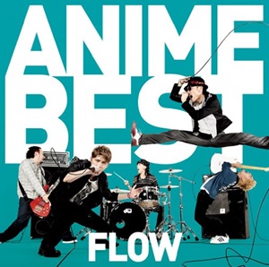 Album「FLOW ANIME BEST」通常盤