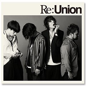 Album「Re:Union」