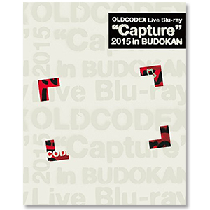 OLDCODEX Live Blu-ray "Capture" 2015 in Budokan