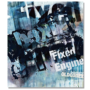 OLDCODEX Single Collection「Fixed Engine」BLUE LABEL