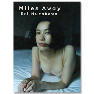 写真集「Miles Away」