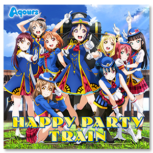 Single「HAPPY PARTY TRAIN」(DVD付き)