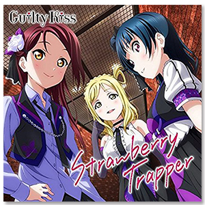 Single「Strawberry Trapper」