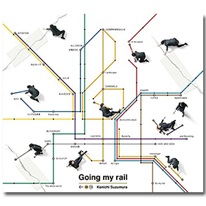 Album「鈴村健一 10th Anniversary Best Album "Going my rail"」