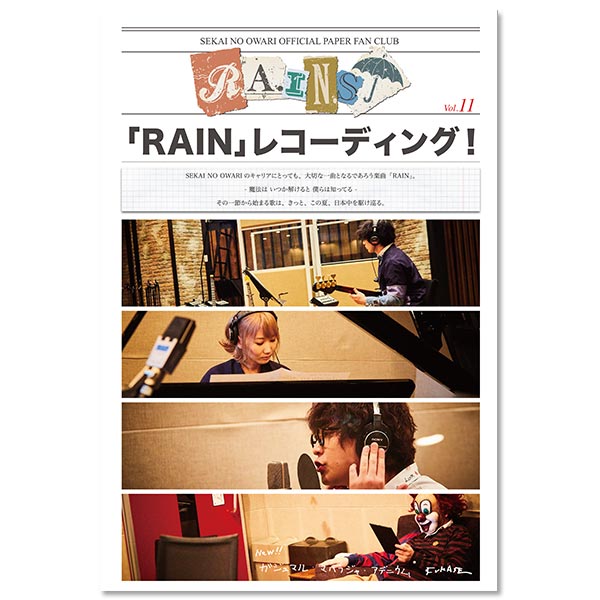 SEKAI NO OWARI オフィシャルペーパーファンクラブ「R.A.I.N.S」会報誌 Vol.11