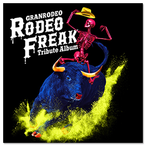 V.A.「GRANRODEO Tribute Album "RODEO FREAK"」