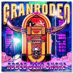 GRANRODEO Singles Collection "RODEO BEAT SHAKE"【通常盤】