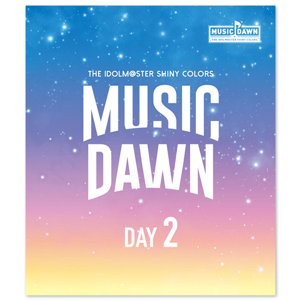 「THE IDOLM@STER SHINY COLORS -MUSIC DAWN-」Blu-ray 【通常版DAY2】