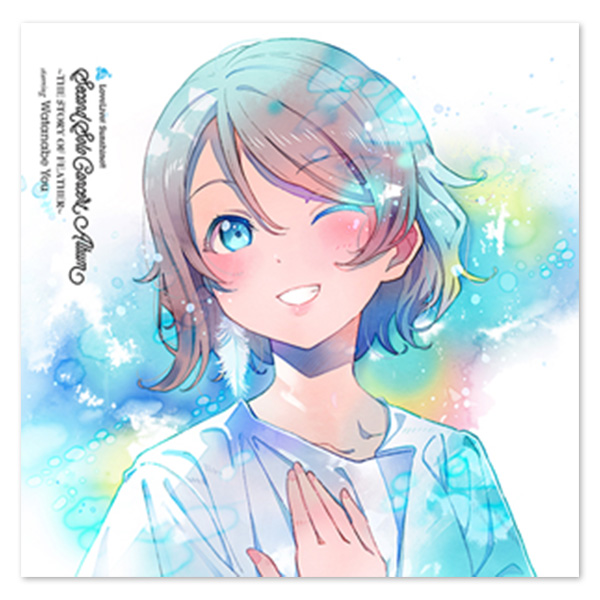 LoveLive! Sunshine!! Second Solo Concert Album ～THE STORY OF FEATHER～ starring Watanabe You