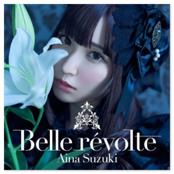 2nd Album「Belle revolte」【完全生産限定盤】