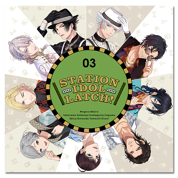 「STATION IDOL LATCH! 03」通常盤