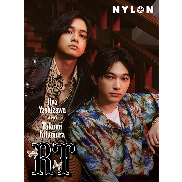 RYO YOSHIZAWA&TAKUMI KITAMURA NYLON SUPER VOL.10