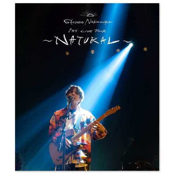 「SHUGO NAKAMURA 1st LIVE TOUR ～NATURAL～」Blu-ray 【通常版】