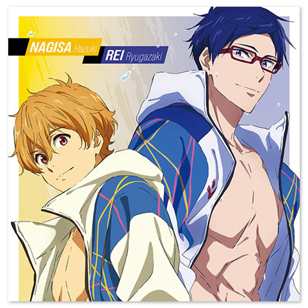 『劇場版 Free! -the Final Stroke-』キャラクターソングシングル Vol.5 葉月 渚(CV.代永 翼)&竜ヶ崎 怜(CV.平川大輔)