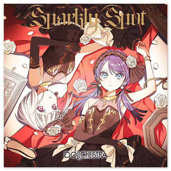 DOLLCHESTRA 1stシングル「Sparkly Spot」