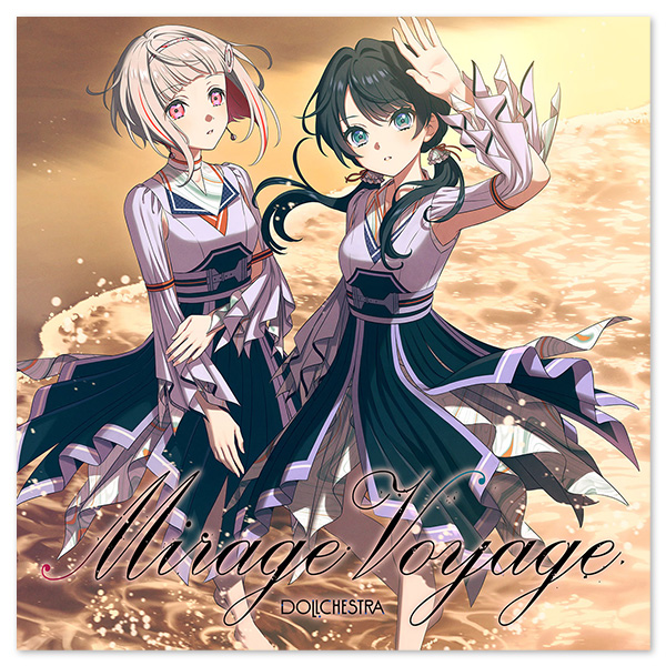 蓮ノ空女学院スクールアイドルクラブ DOLLCHESTRA 2ndシングル「Mirage Voyage」