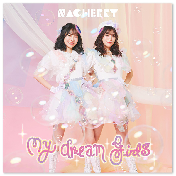 NACHERRY 2nd Single「My dream girls」【NACHERRY盤】