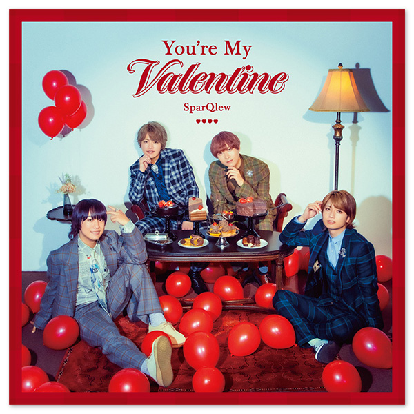 SparQlew Single「You're My Valentine」【通常盤】