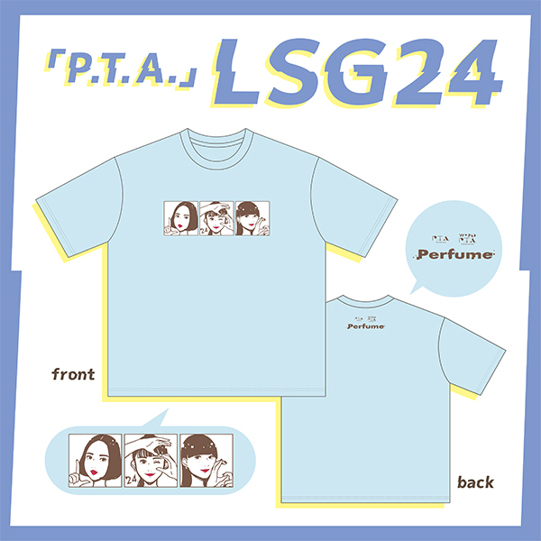 Perfume ｢P.T.A.」LSG24