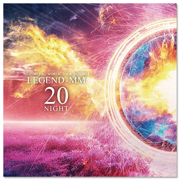 BABYMETAL WORLD TOUR 2023 - 2024 LEGEND - MM “20 NIGHT”（LIVE VINYL）