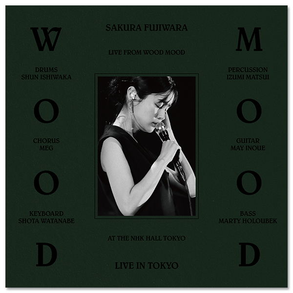 Sakura Fujiwara Tour 2024 wood mood Live at NHK Hall【完全生産限定盤】